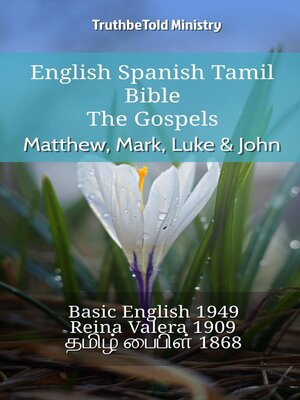 cover image of English Spanish Tamil Bible--The Gospels--Matthew, Mark, Luke & John